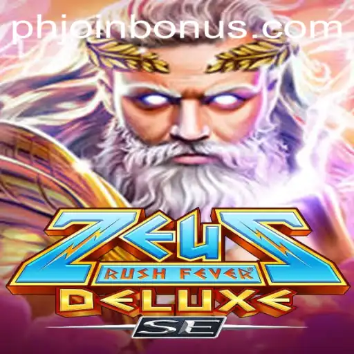 Exploring ZeusRushFeverDeluxeSE: A Mythical Gaming Experience