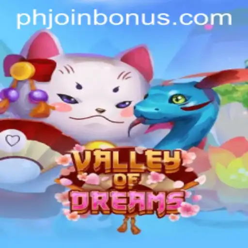 Explore the Enchanted Realms of ValleyofDreams with PHJOIN